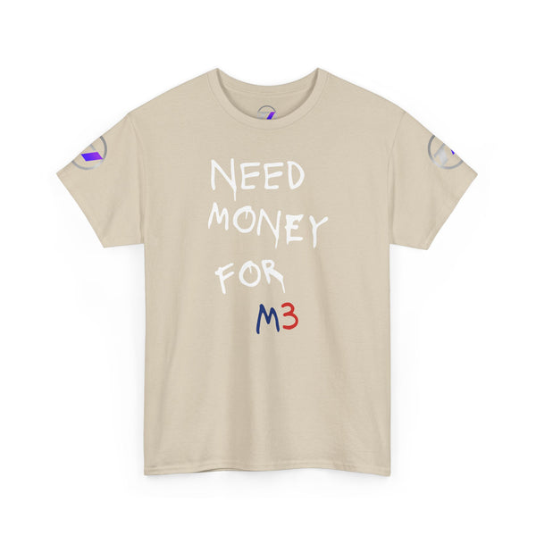 Need Money for M3