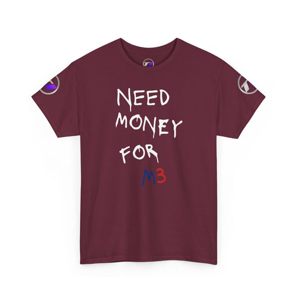 Need Money for M3