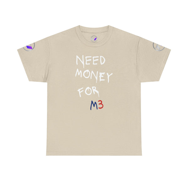 Need Money for M3