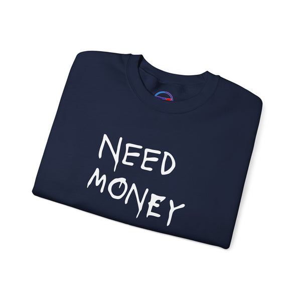 Sweatshirt - 'Need Money for M3'